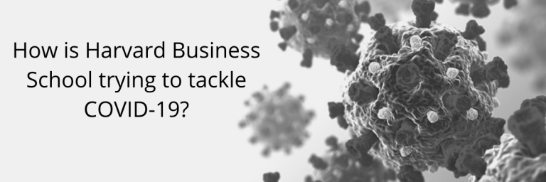 How is Harvard Business School trying to tackle COVID-19?