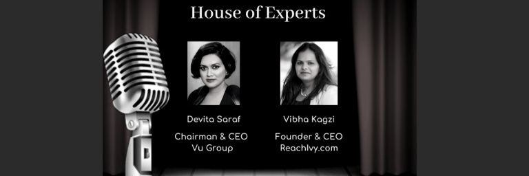 House of Experts Ep 27: Vibha Kagzi in conversation with Devita Saraf, Chairman & CEO, Vu Group