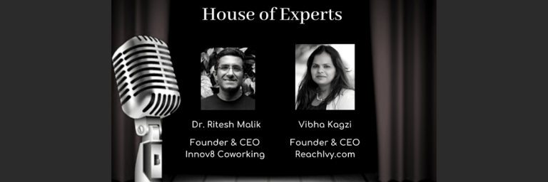 House of Experts Ep 28: Vibha Kagzi in conversation with Dr. Ritesh Malik, the Founder & CEO of Innov8