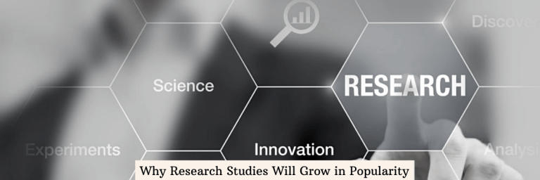 Why Research Studies Will Grow in Popularity
