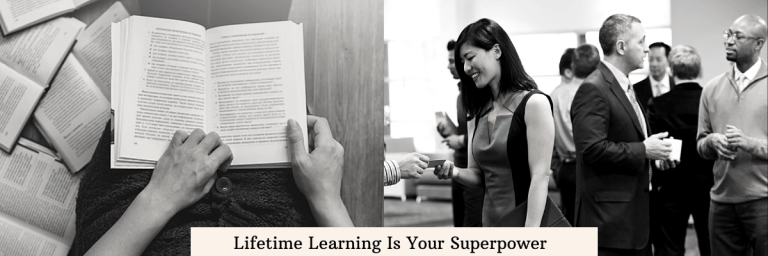 Lifetime Learning Is Your Superpower