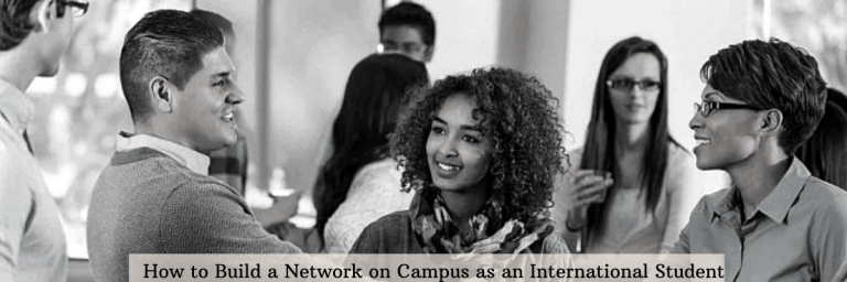 How to Build a Network on Campus as an International Student