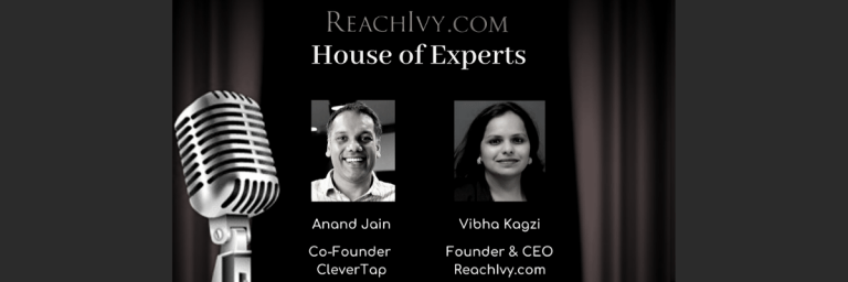 House of Experts Ep 37: Vibha Kagzi in conversation with Anand Jain, Co-Founder, CleverTap