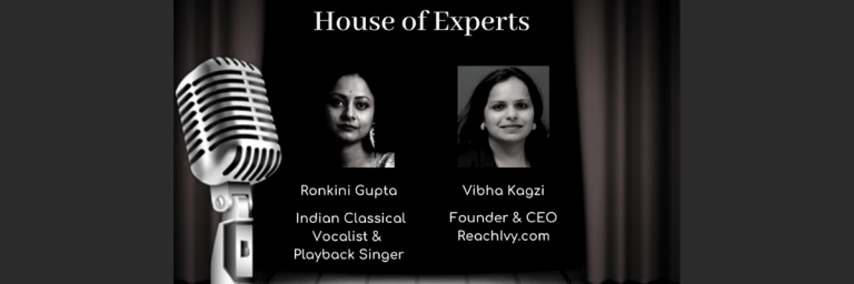 House of Experts Ep 38: Vibha Kagzi in conversation with Ronkini Gupta, Indian Classical Vocalist & Playback Singer