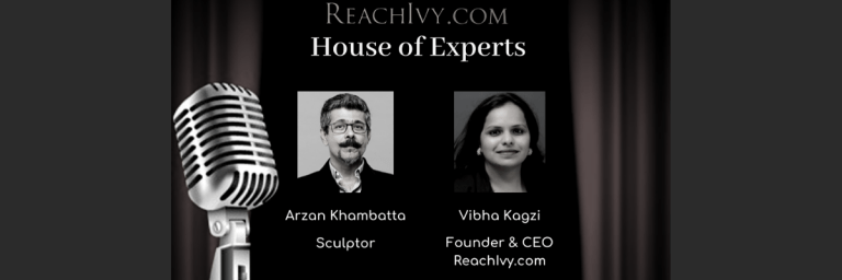 House of Experts Ep 42: Vibha Kagzi in conversation with renowned Sculptor, Arzan Khambatta