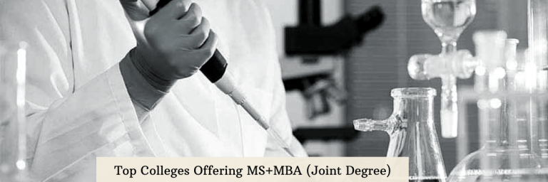 Top Colleges offering MS/MBA Joint Degree